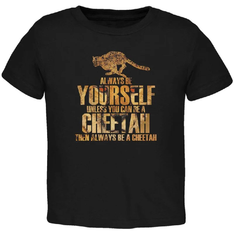 Always Be Yourself Cheetah Toddler T ShirtCollege T-Shirts