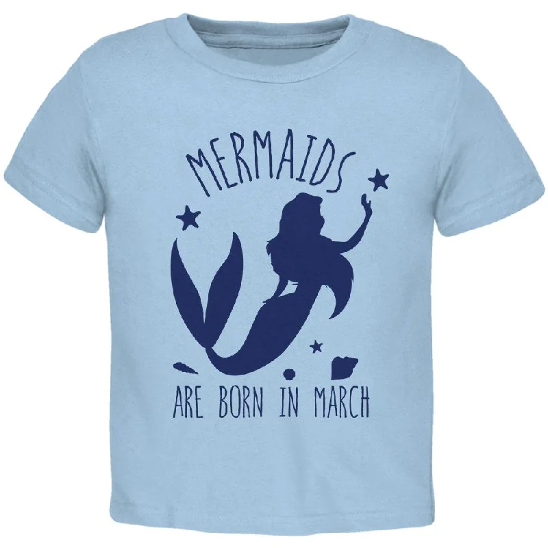 Mermaids Are Born In March Toddler T ShirtThermal T-Shirts